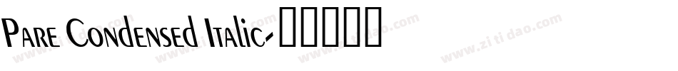 Pare Condensed Italic字体转换